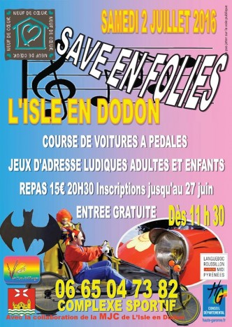 save en folies 2 juillet 2016 l'isle en dodon